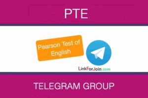 PTE Exam Telegram Group Link &Channel List 2022