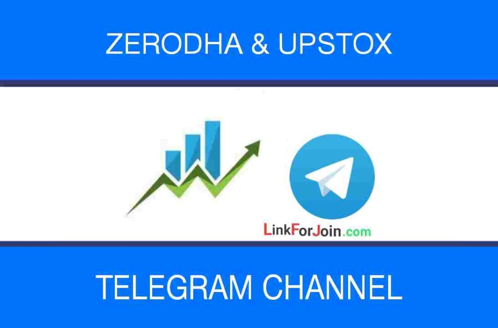 Zerodha Upstox Telegram Channel Link & Group 2022