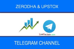 Zerodha Upstox Telegram Channel Link & Group 2022