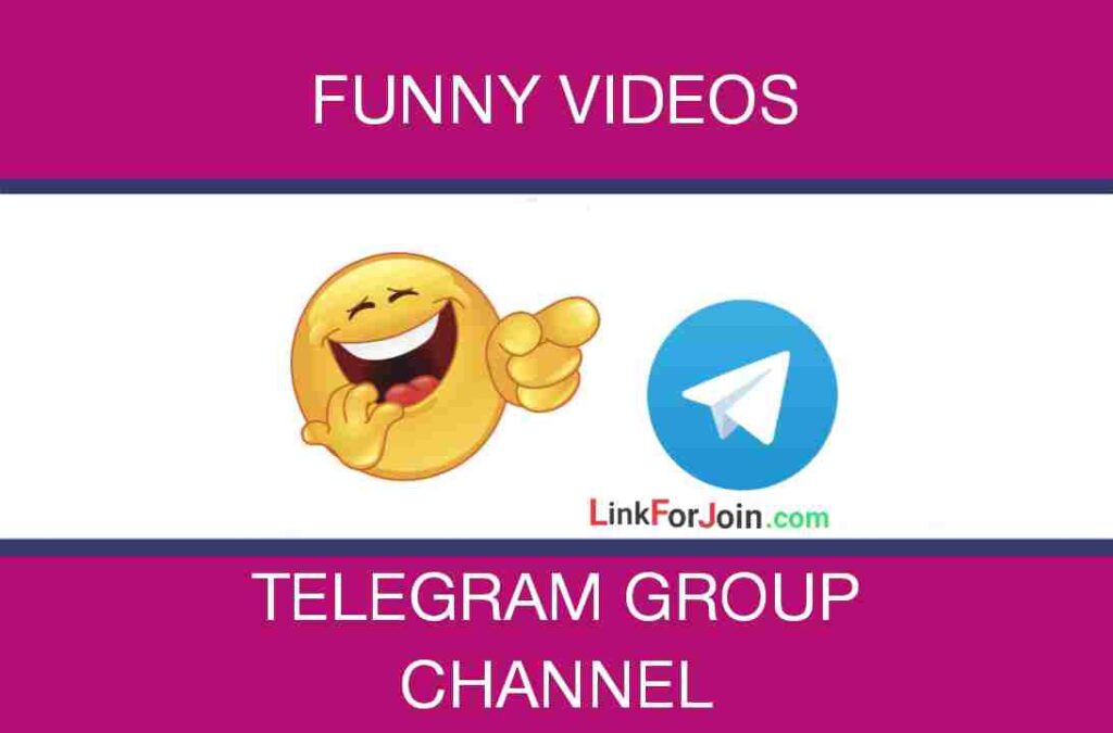 FUNNY VIDEOS TELEGRAM GROUP LINK & CHANNEL 2022