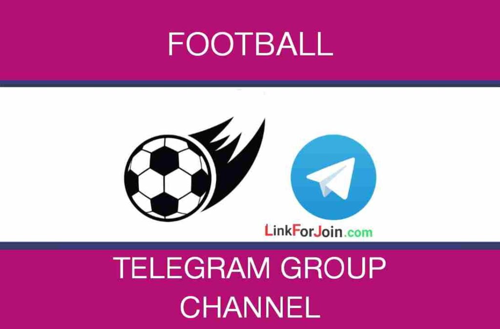 Football Telegram Group Link & Channel List 2022