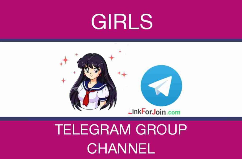 GIRLS TELEGRAM GROUP LINK & CHANNEL LIST 2022