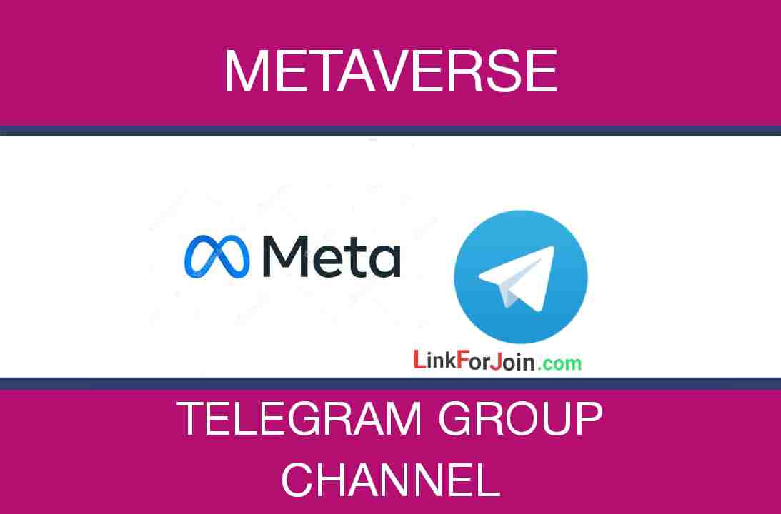 METAVERSE TELEGRAM GROUP LINK & CHANNEL LIST 2022