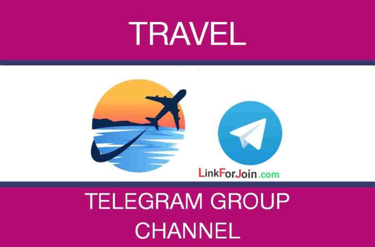 427+ Travel Telegram Group Link & Channel List 2022 (New+Best)
