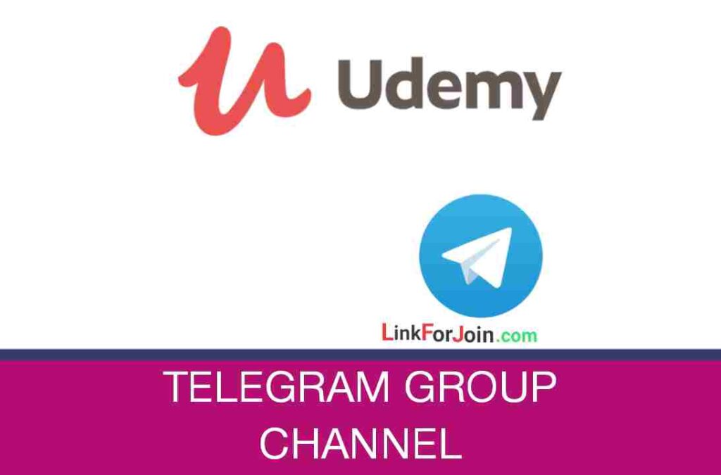 UDEMY COURSES TELEGRAM CHANNEL LINK & GROUP 2022