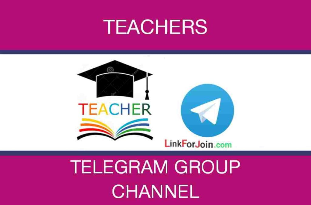 TEACHERS TELEGRAM GROUP LINK & CHANNEL LIST 202