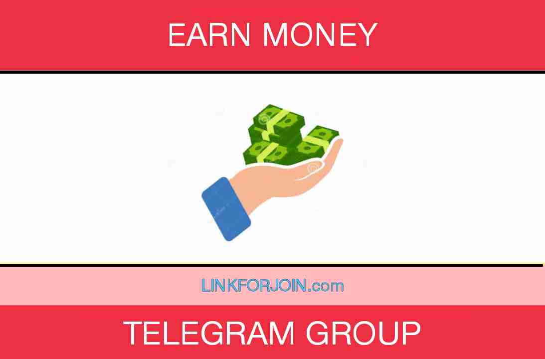 Earn Money Telegram Group Link