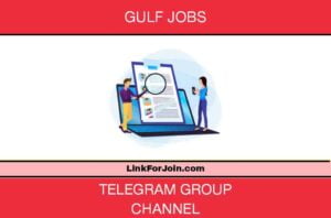 Gulf Jobs Telegram Group & Channel 
