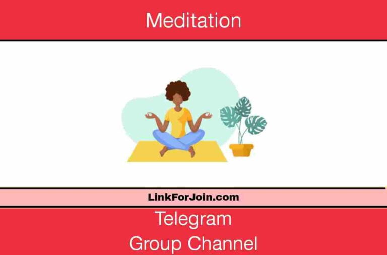 272+ Meditation Telegram Channel & Group Link 2022