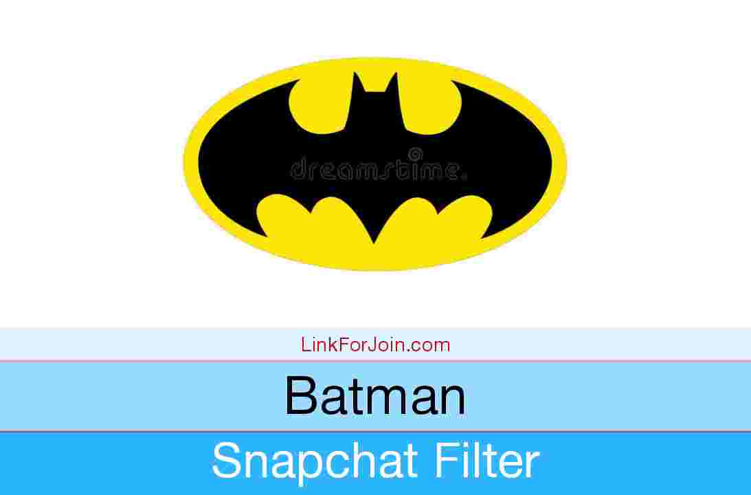 Batman Snapchat Filters